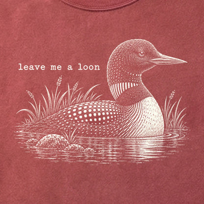Leave Me A Loon Cotton T-Shirt