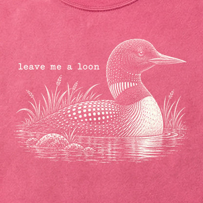 Leave Me A Loon Cotton T-Shirt