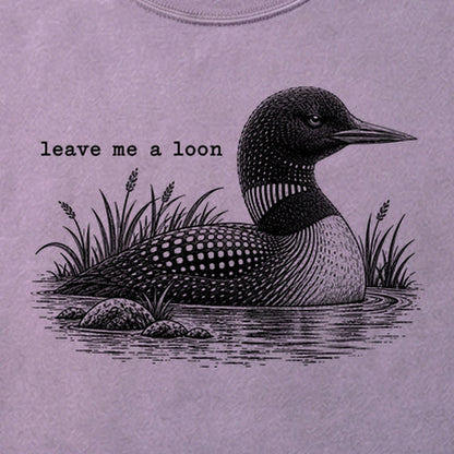 Leave Me A Loon Cotton T-Shirt