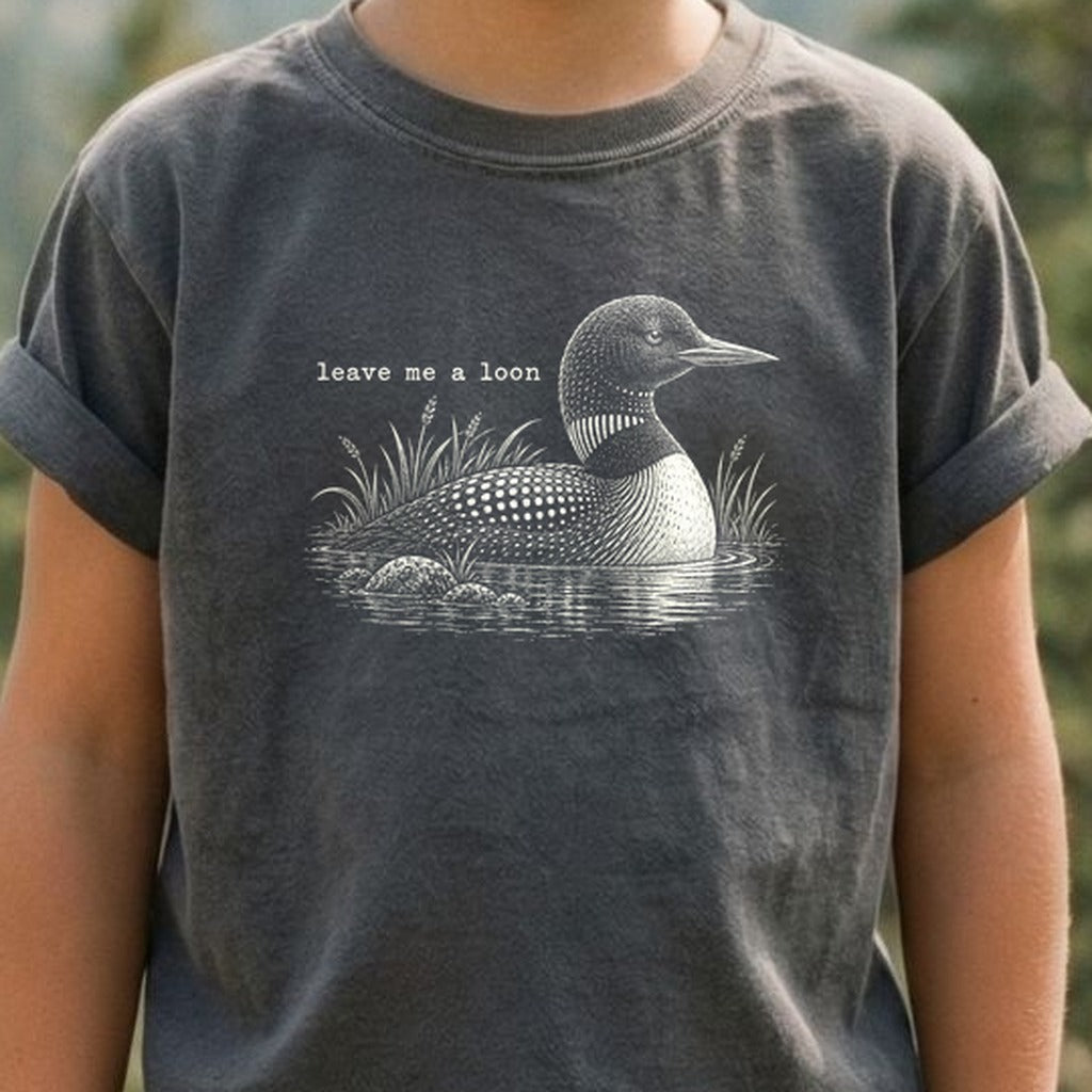 Leave Me A Loon Kids Cotton T-Shirt