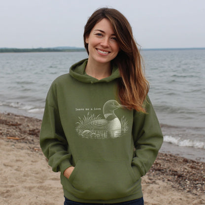 Leave Me A Loon Hoodie