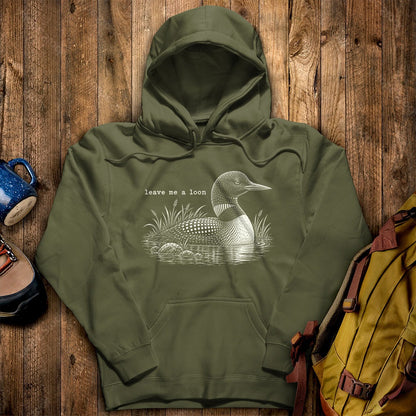 Leave Me A Loon Hoodie