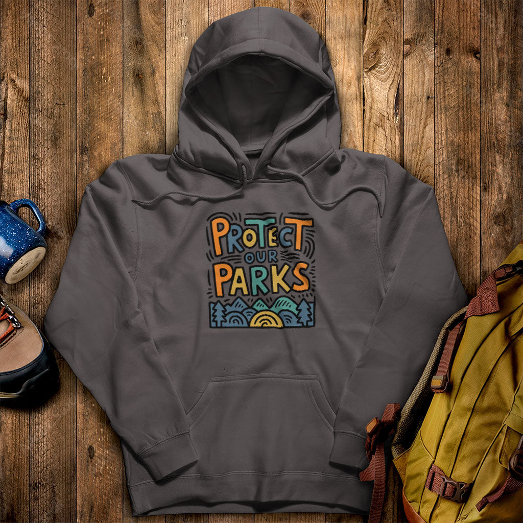 Protect Our Parks Hoodie Charcoal Adventure and Outdoors Themed Hoodie