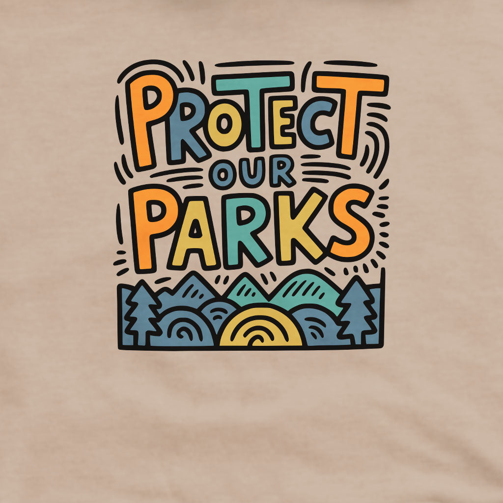 Protect Our Parks Crewneck Sweatshirt Adventure and Outdoors Themed Sweatshirt