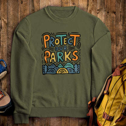Protect Our Parks Crewneck Sweatshirt Military Green Adventure and Outdoors Themed Sweatshirt