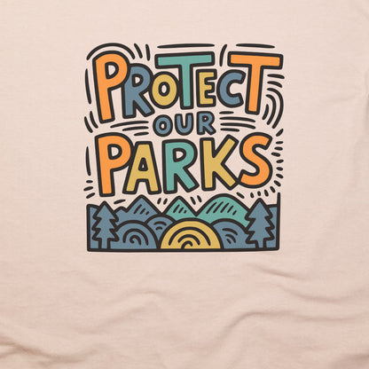 Protect Our Parks T-Shirt Adventure and Outdoors Themed T-Shirt