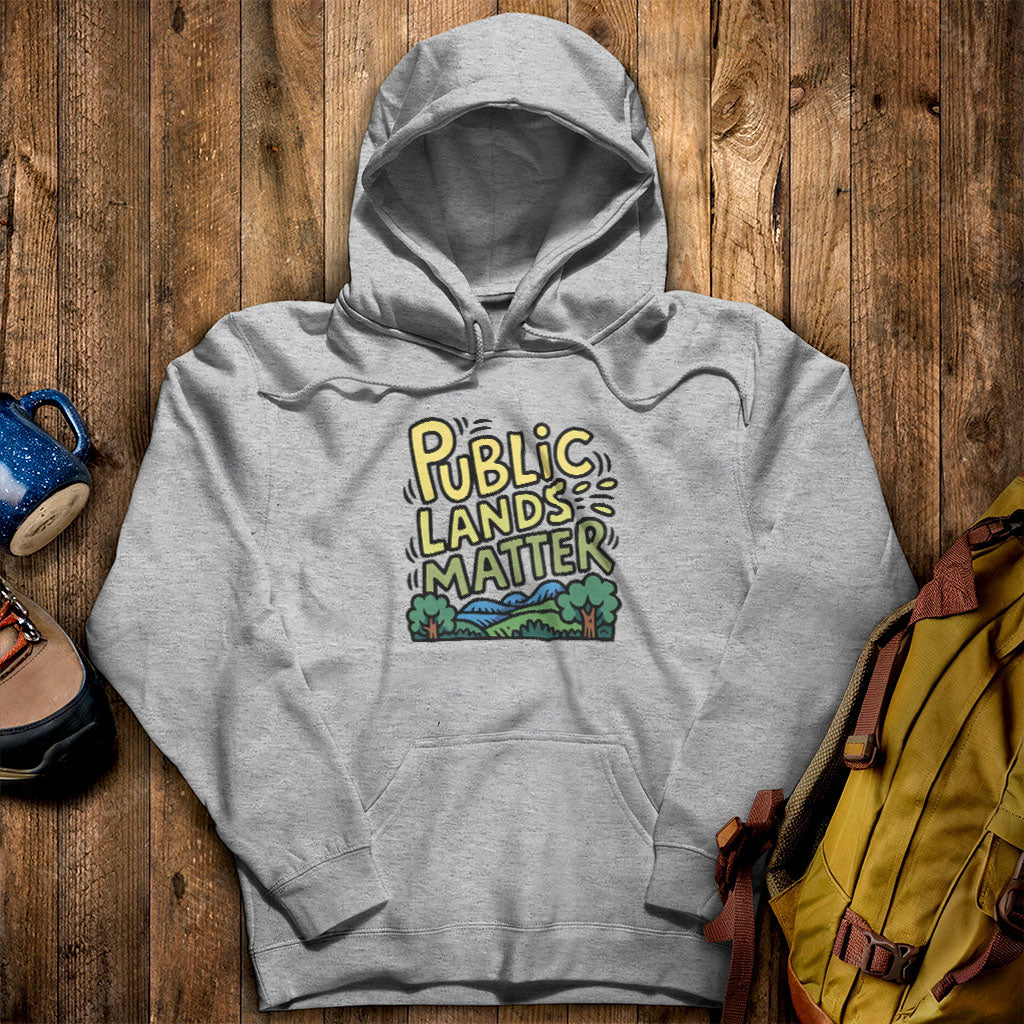 Public Lands Matter Hoodie Sport Grey Adventure and Outdoors Themed Hoodie