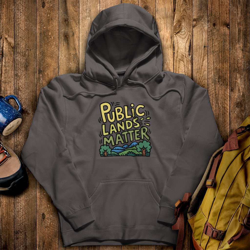 Public Lands Matter Hoodie Charcoal Adventure and Outdoors Themed Hoodie