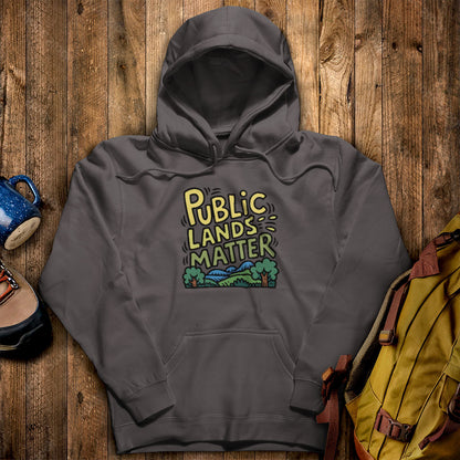 Public Lands Matter Hoodie Charcoal Adventure and Outdoors Themed Hoodie