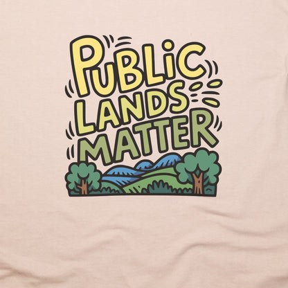Public Lands Matter T-Shirt Adventure and Outdoors Themed T-Shirt