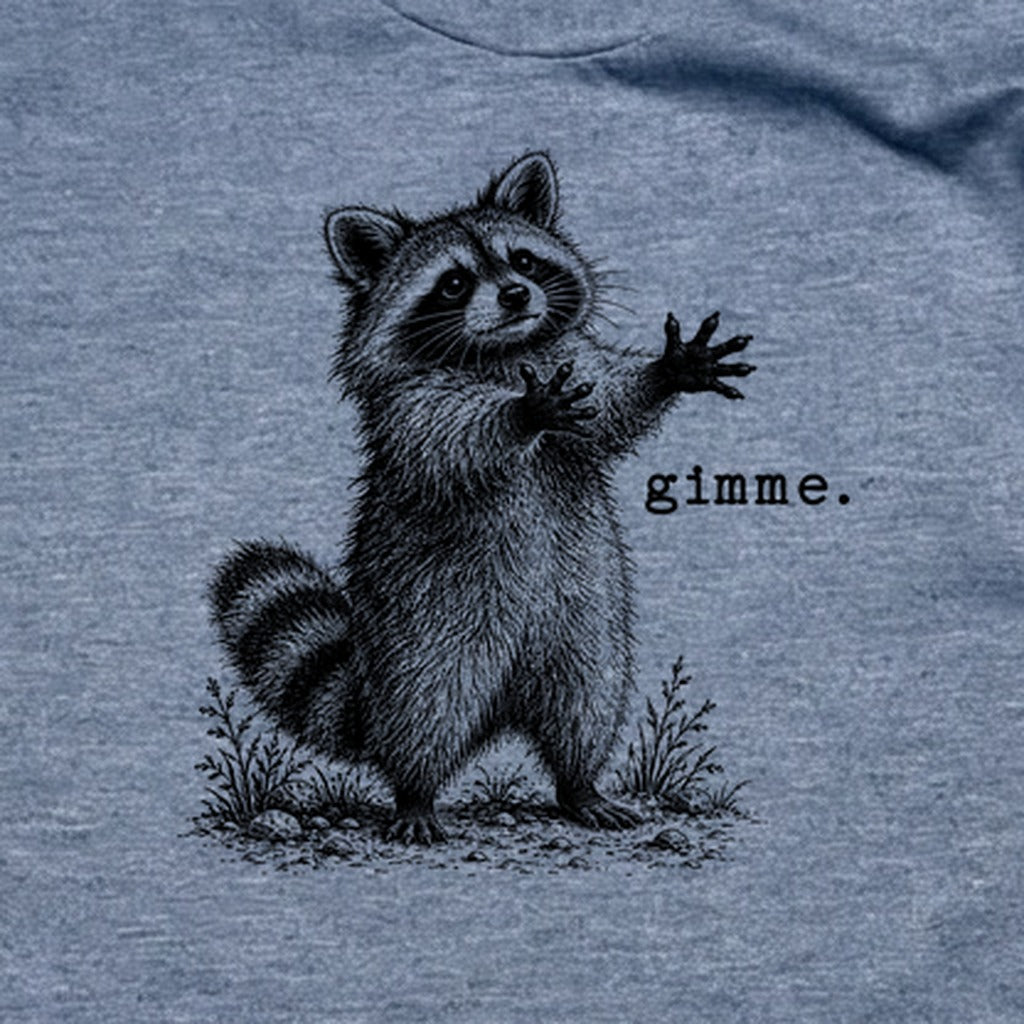 Gimme Raccoon T-Shirt