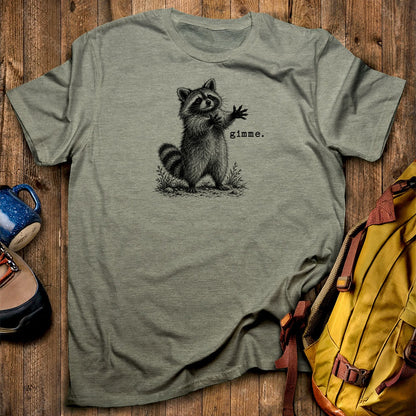 Gimme Raccoon T-Shirt