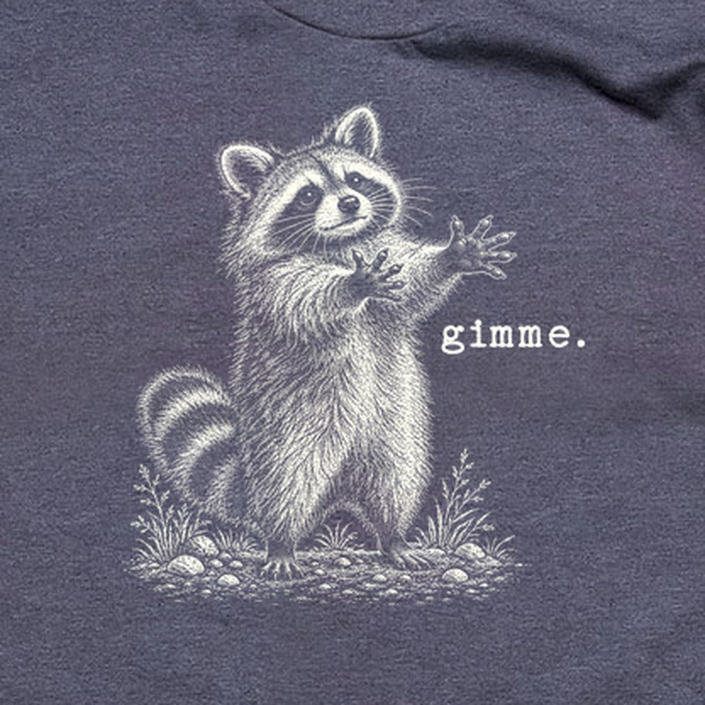 Gimme Raccoon T-Shirt