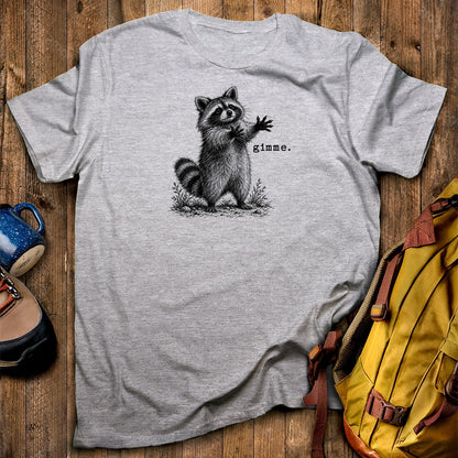 Gimme Raccoon T-Shirt