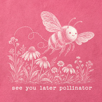 See You Later Pollinator Bee Cotton T-Shirt