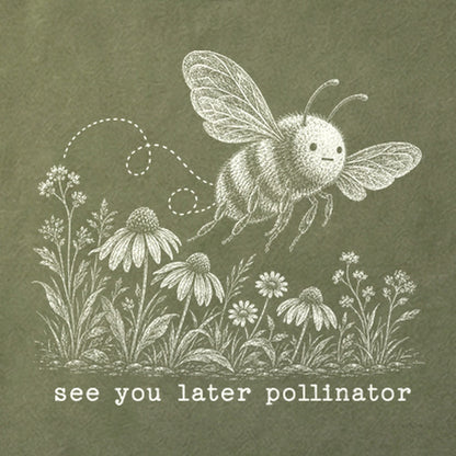 See You Later Pollinator Bee Cotton T-Shirt