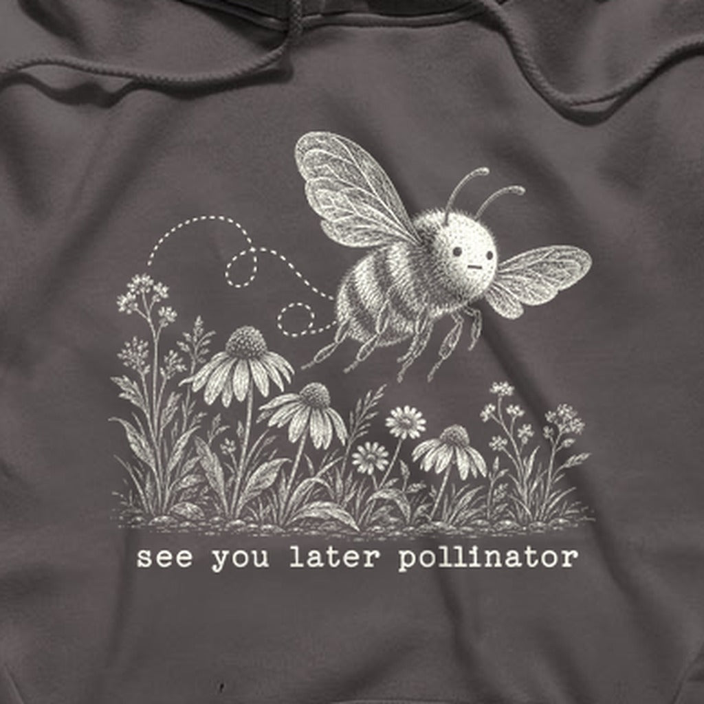 See You Later Pollinator Bee Hoodie