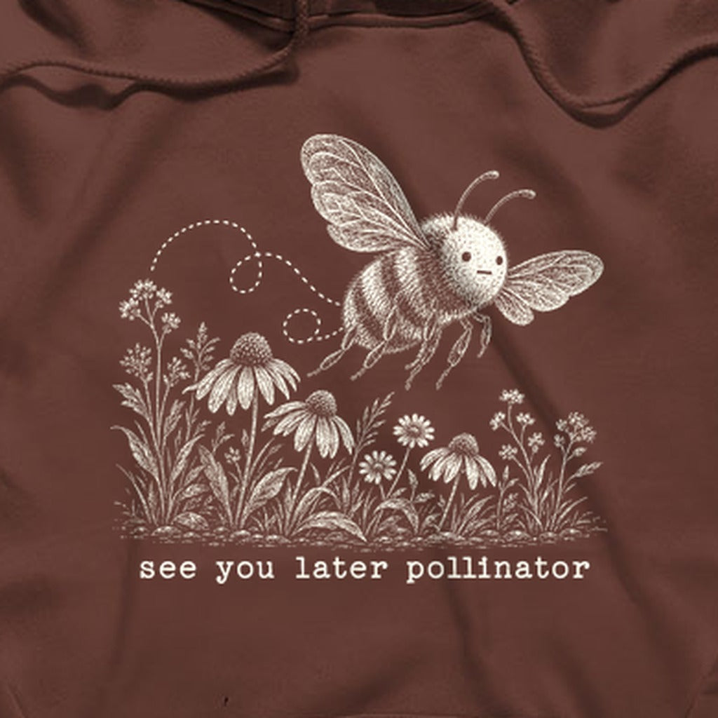 See You Later Pollinator Bee Hoodie