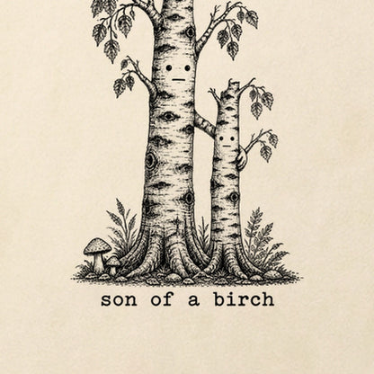 Son a Birch Tree Cotton T-Shirt