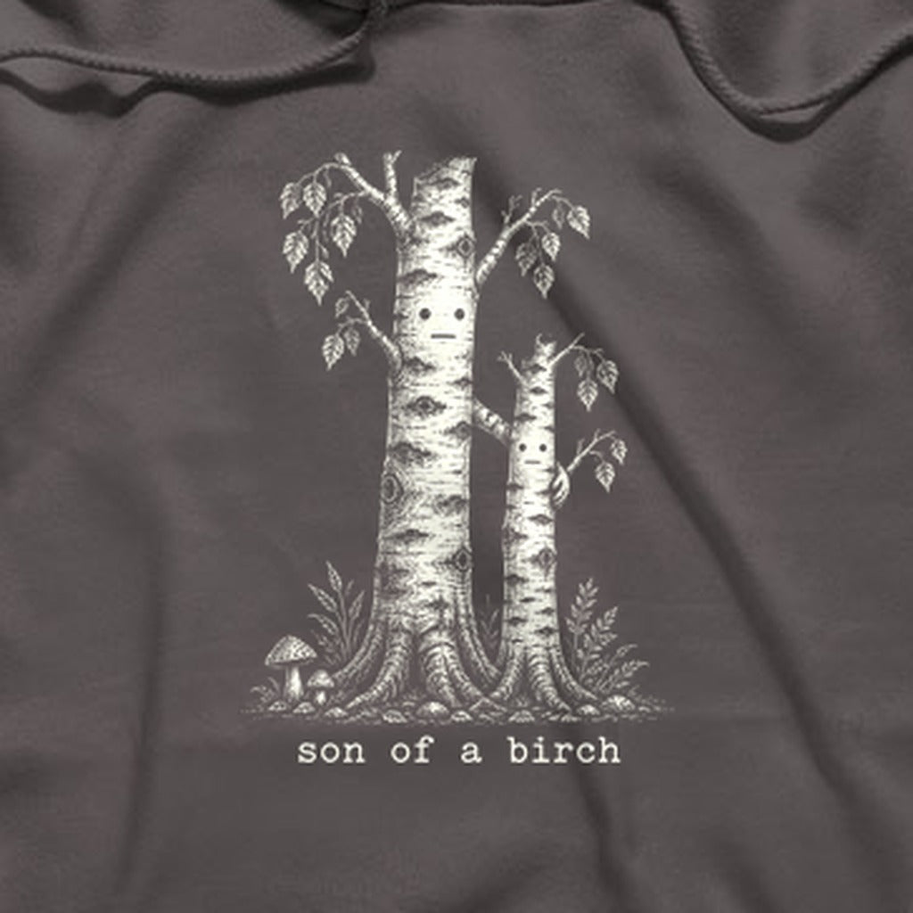 Son a Birch Tree Hoodie