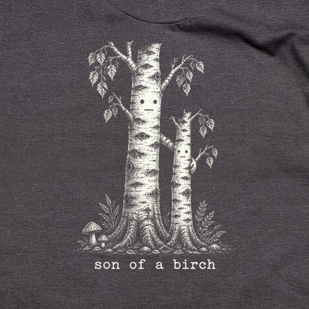 Son a Birch Tree T-Shirt