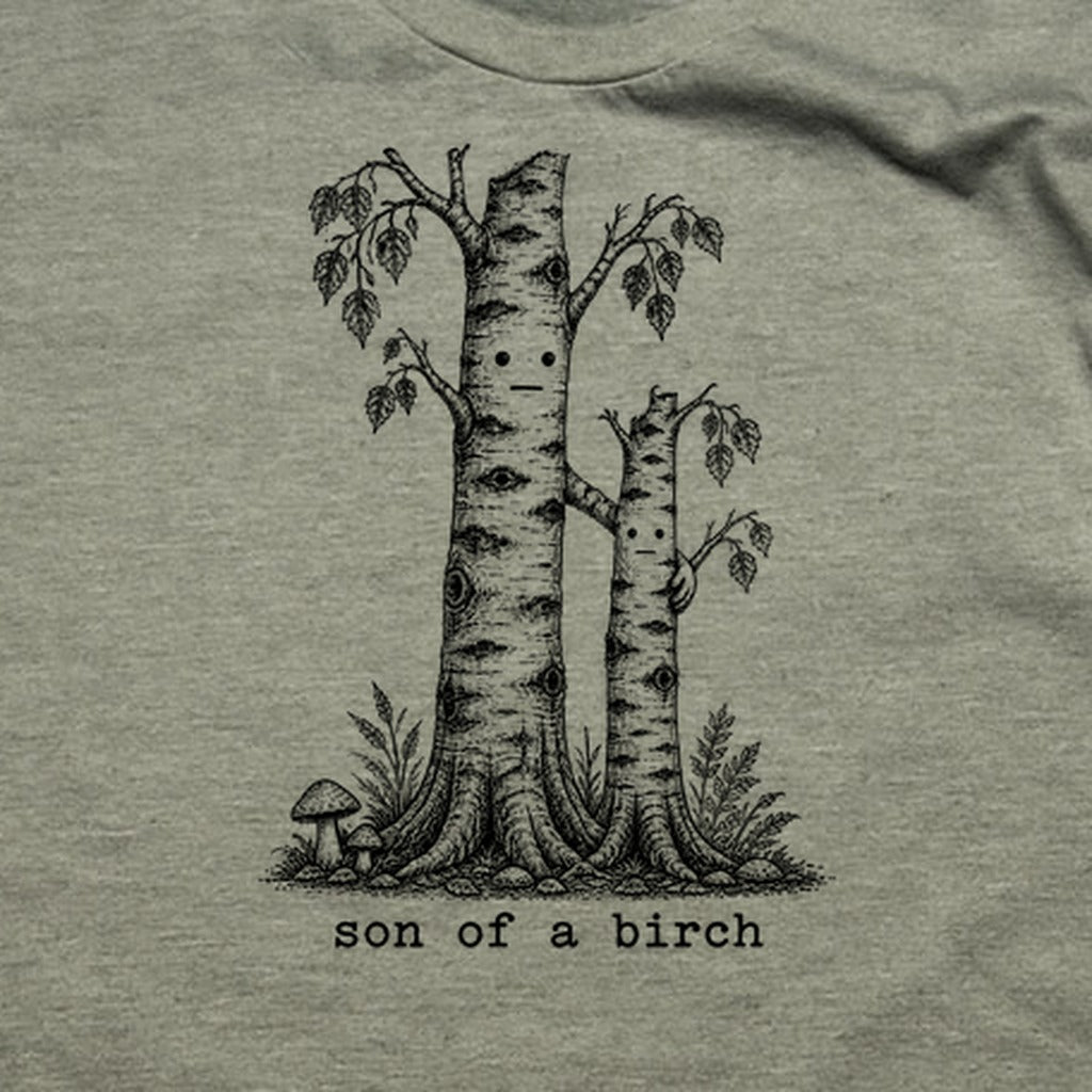 Son a Birch Tree T-Shirt