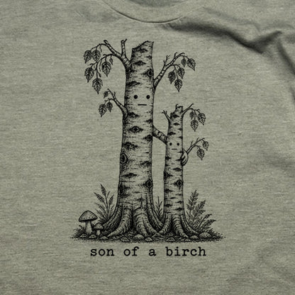Son a Birch Tree T-Shirt
