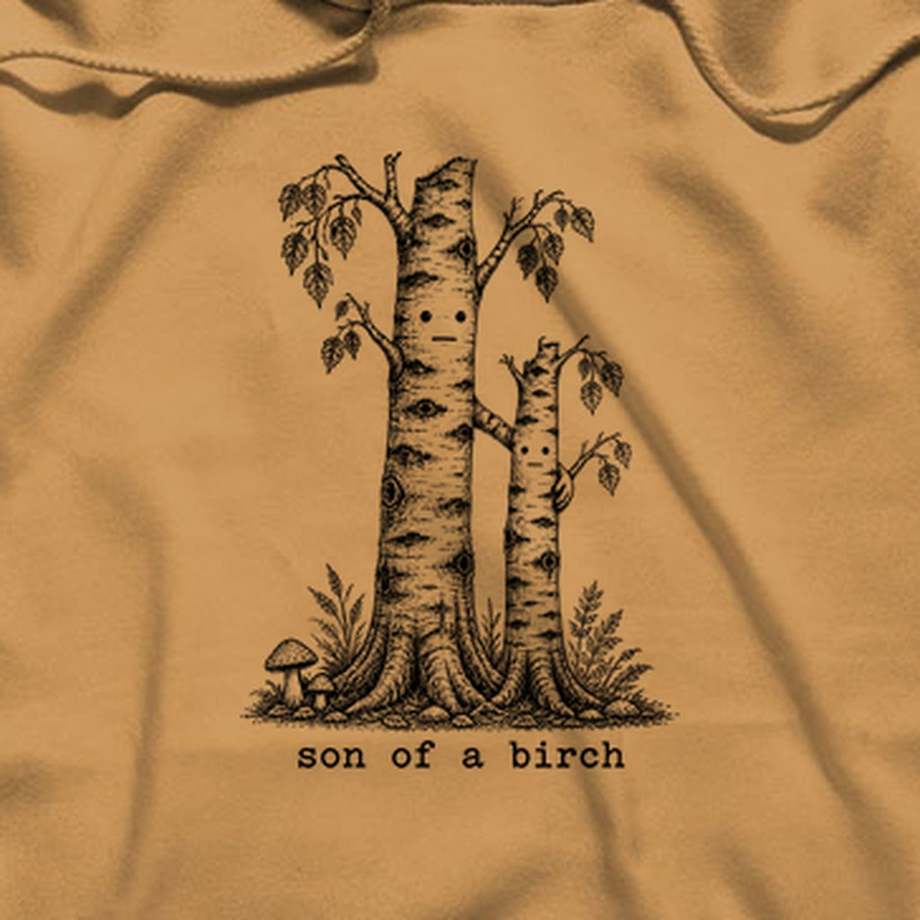 Son a Birch Tree Hoodie