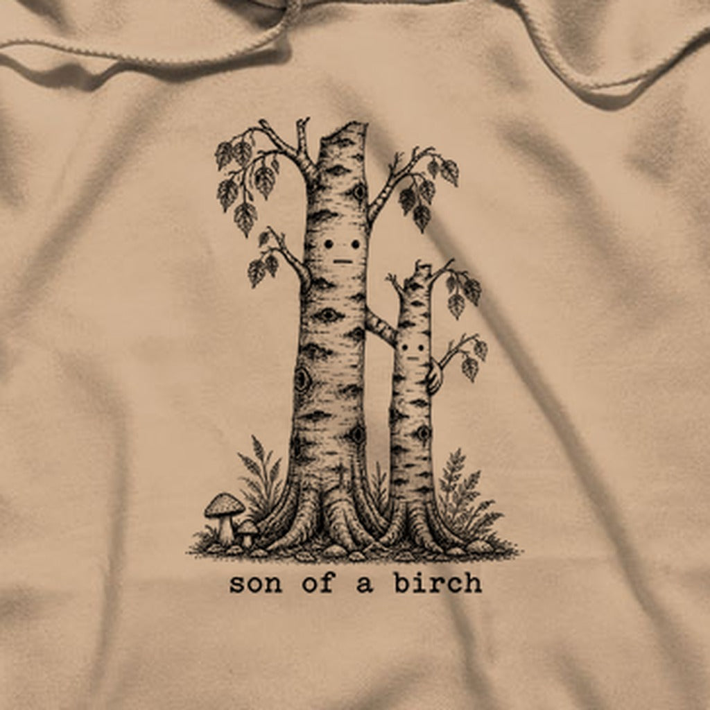 Son a Birch Tree Hoodie
