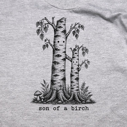 Son a Birch Tree T-Shirt