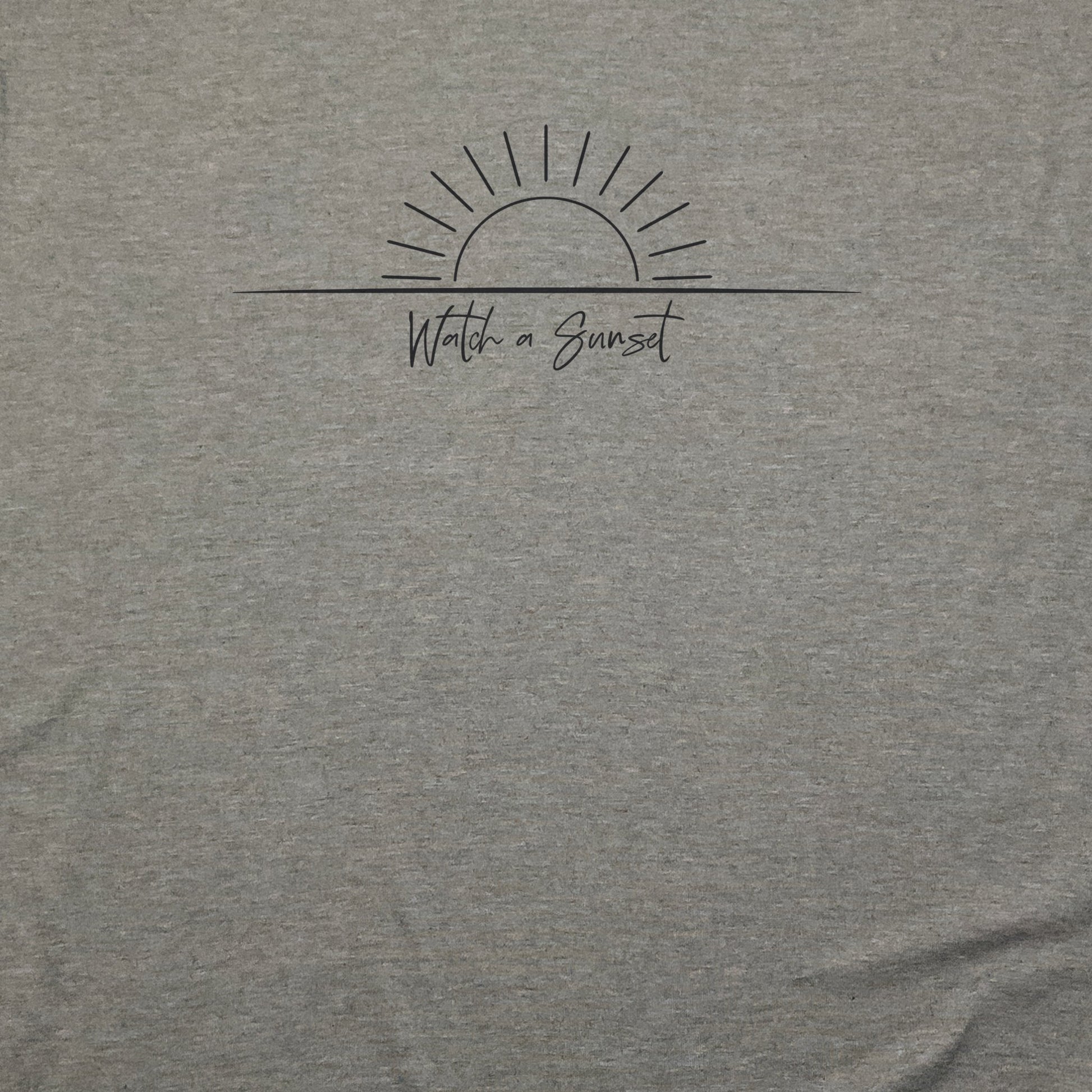 Watch a Sunset T-Shirt Adventure and Outdoors Themed T-Shirt