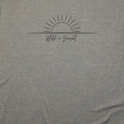 Watch a Sunset T-Shirt Adventure and Outdoors Themed T-Shirt