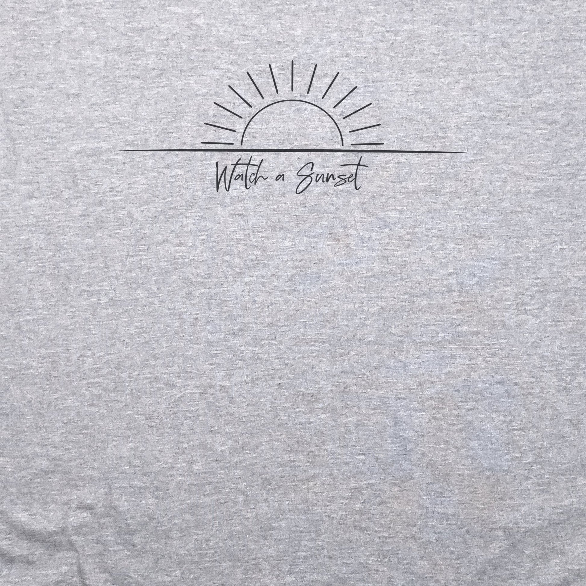 Watch a Sunset T-Shirt Adventure and Outdoors Themed T-Shirt
