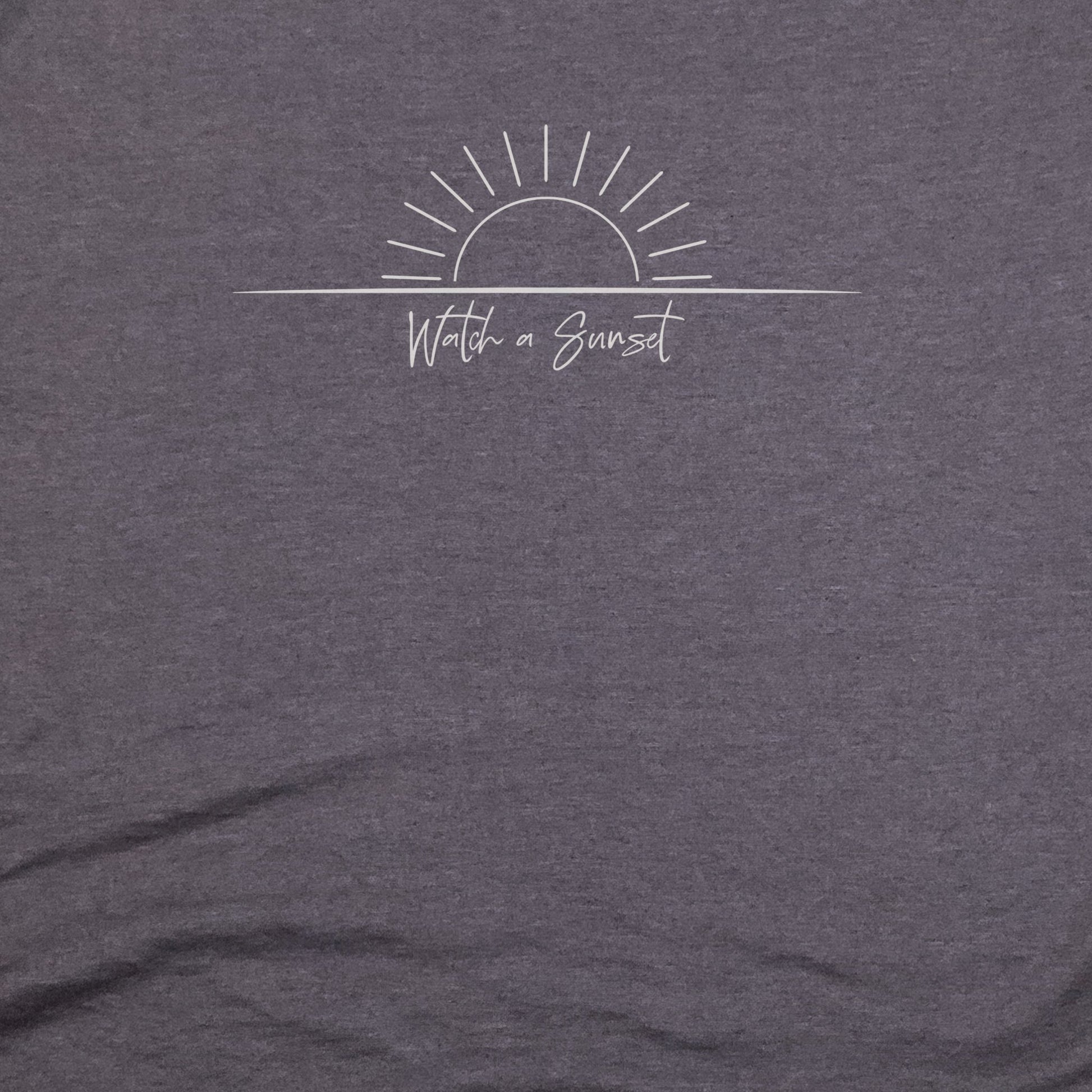 Watch a Sunset T-Shirt Adventure and Outdoors Themed T-Shirt