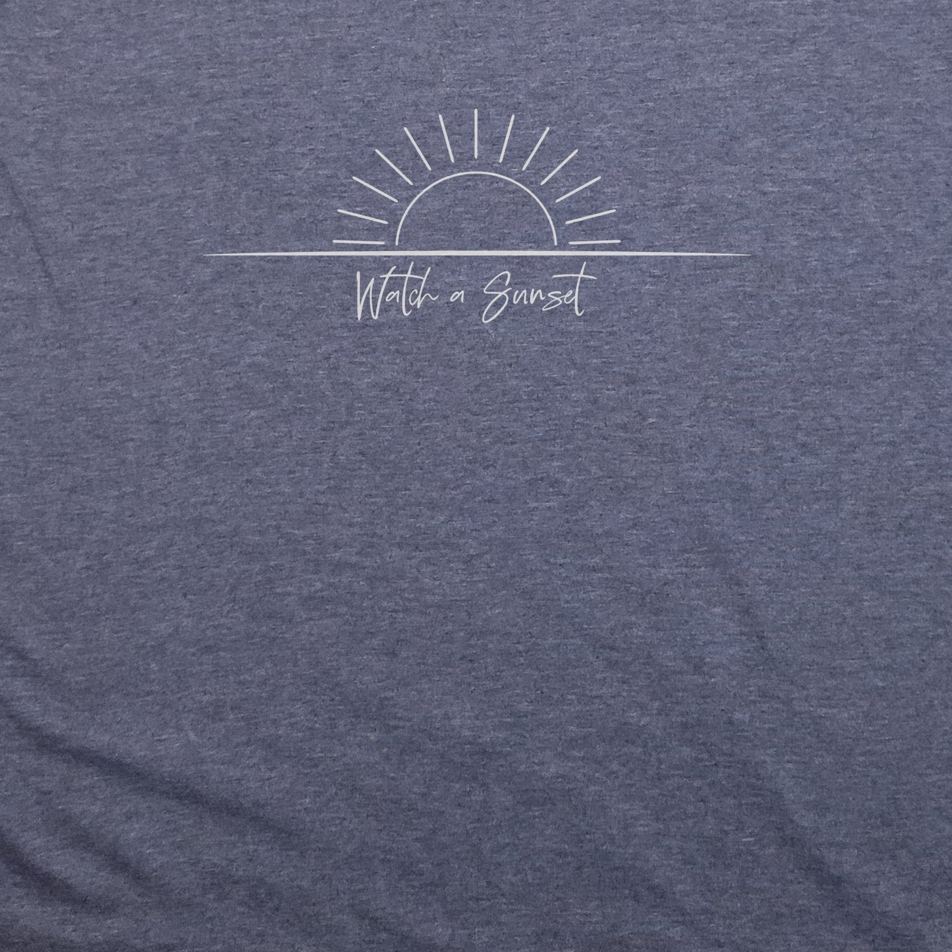 Watch a Sunset T-Shirt Adventure and Outdoors Themed T-Shirt