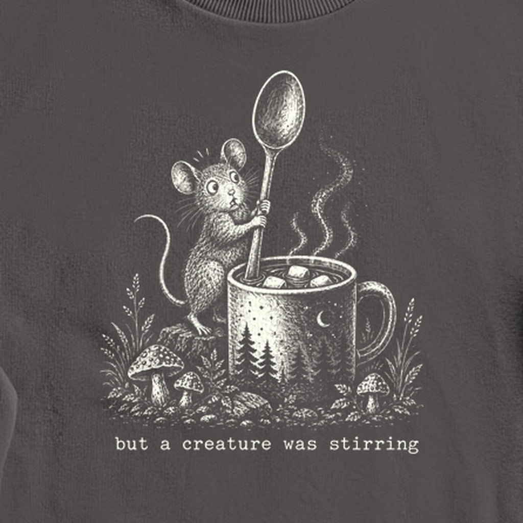 Creature was Stirring Crewneck Sweatshirt
