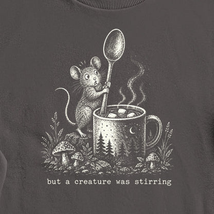 Creature was Stirring Crewneck Sweatshirt