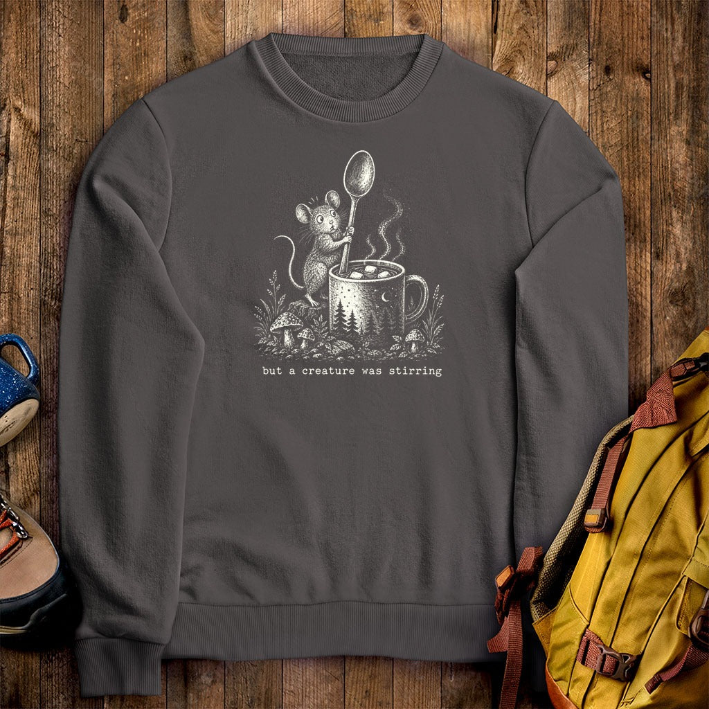 Creature was Stirring Crewneck Sweatshirt