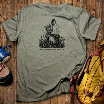 Creature was Stirring T-Shirt