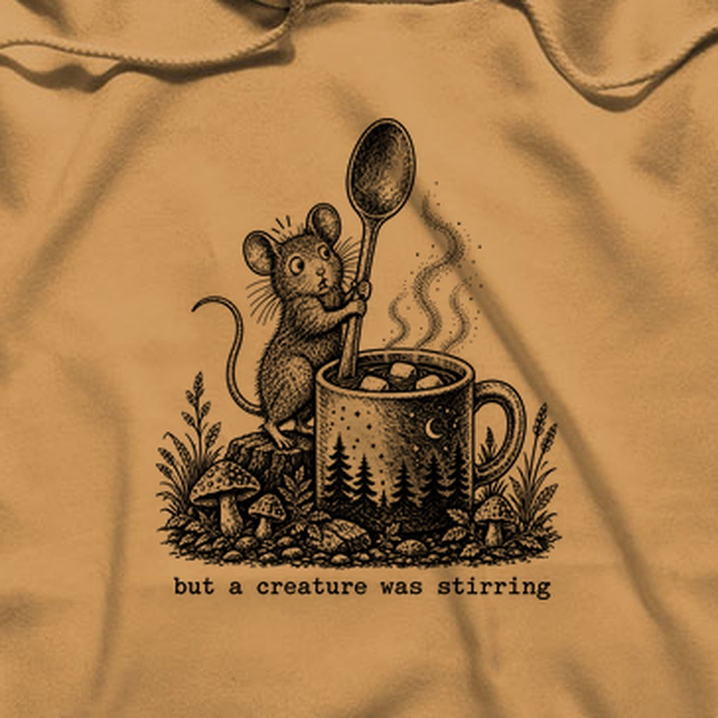 Creature was Stirring Hoodie