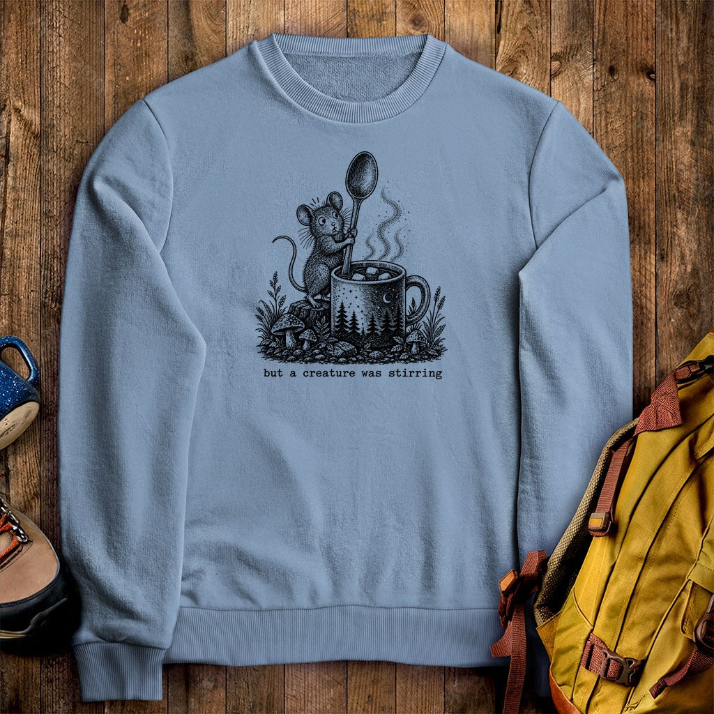 Creature was Stirring Crewneck Sweatshirt
