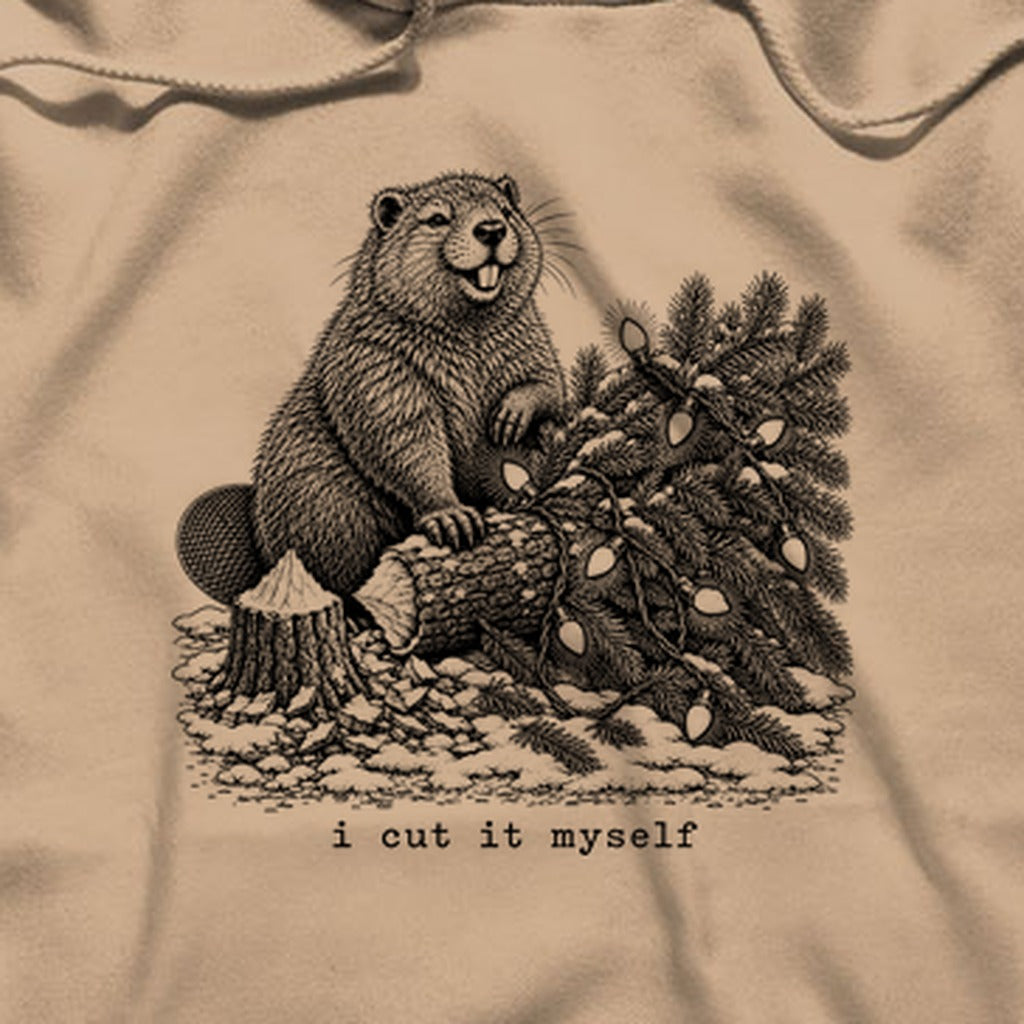 I Cut It Myself Beaver Hoodie