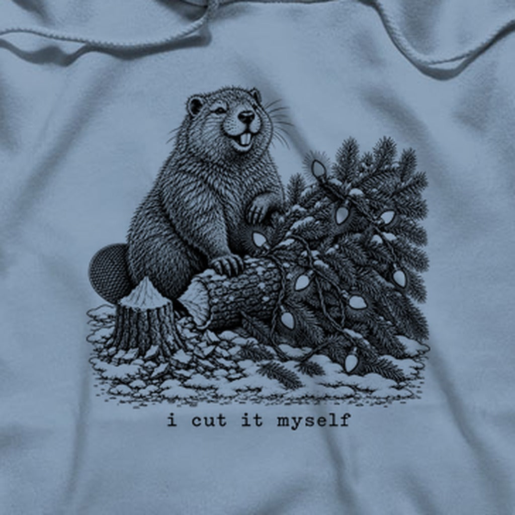 I Cut It Myself Beaver Hoodie