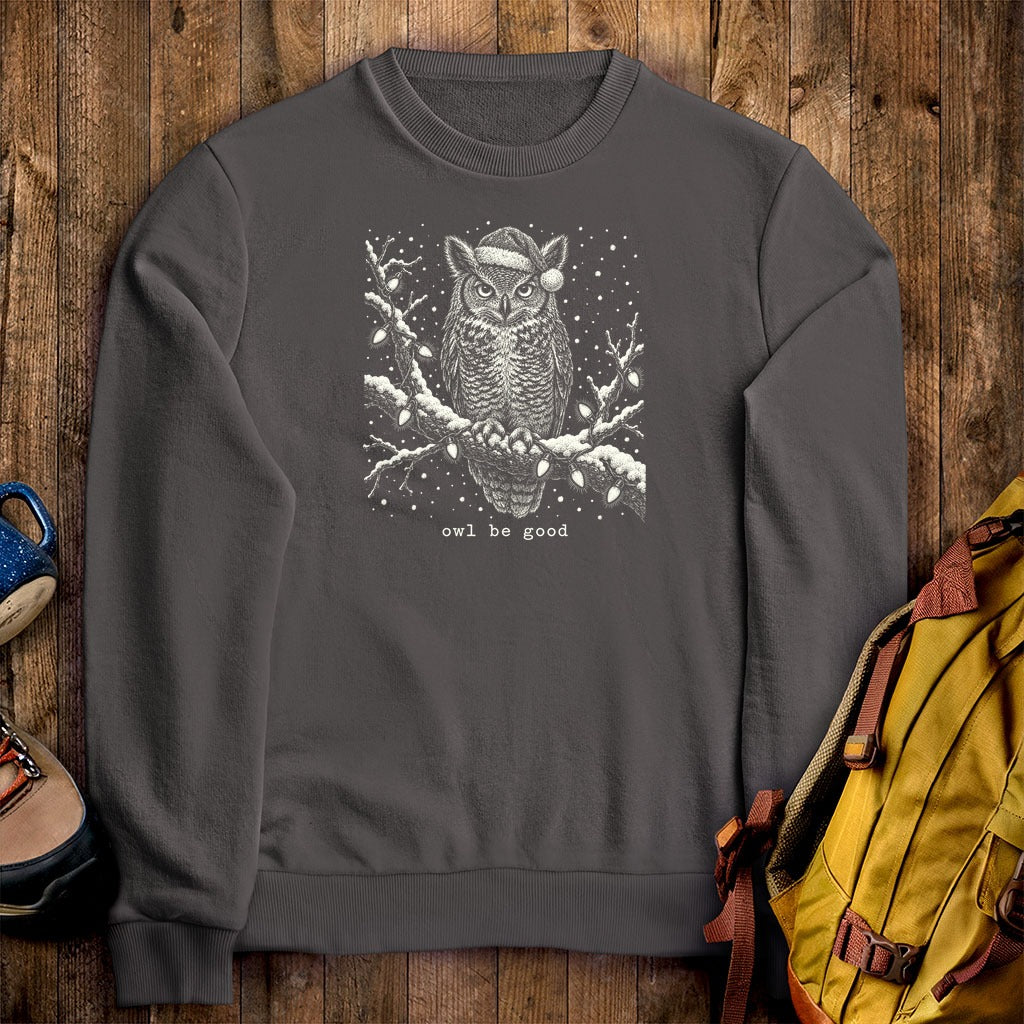 Owl Be Good Crewneck Sweatshirt