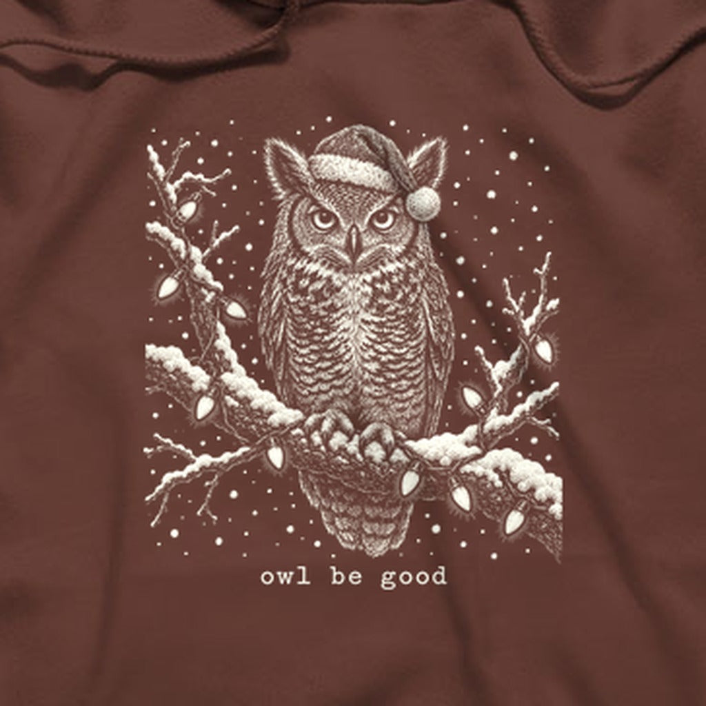 Owl Be Good Hoodie