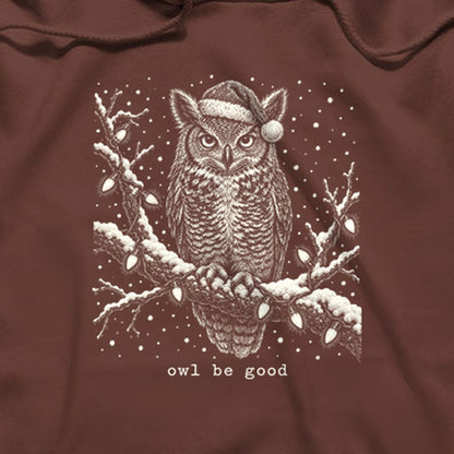 Owl Be Good Hoodie