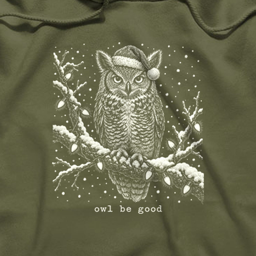 Owl Be Good Hoodie