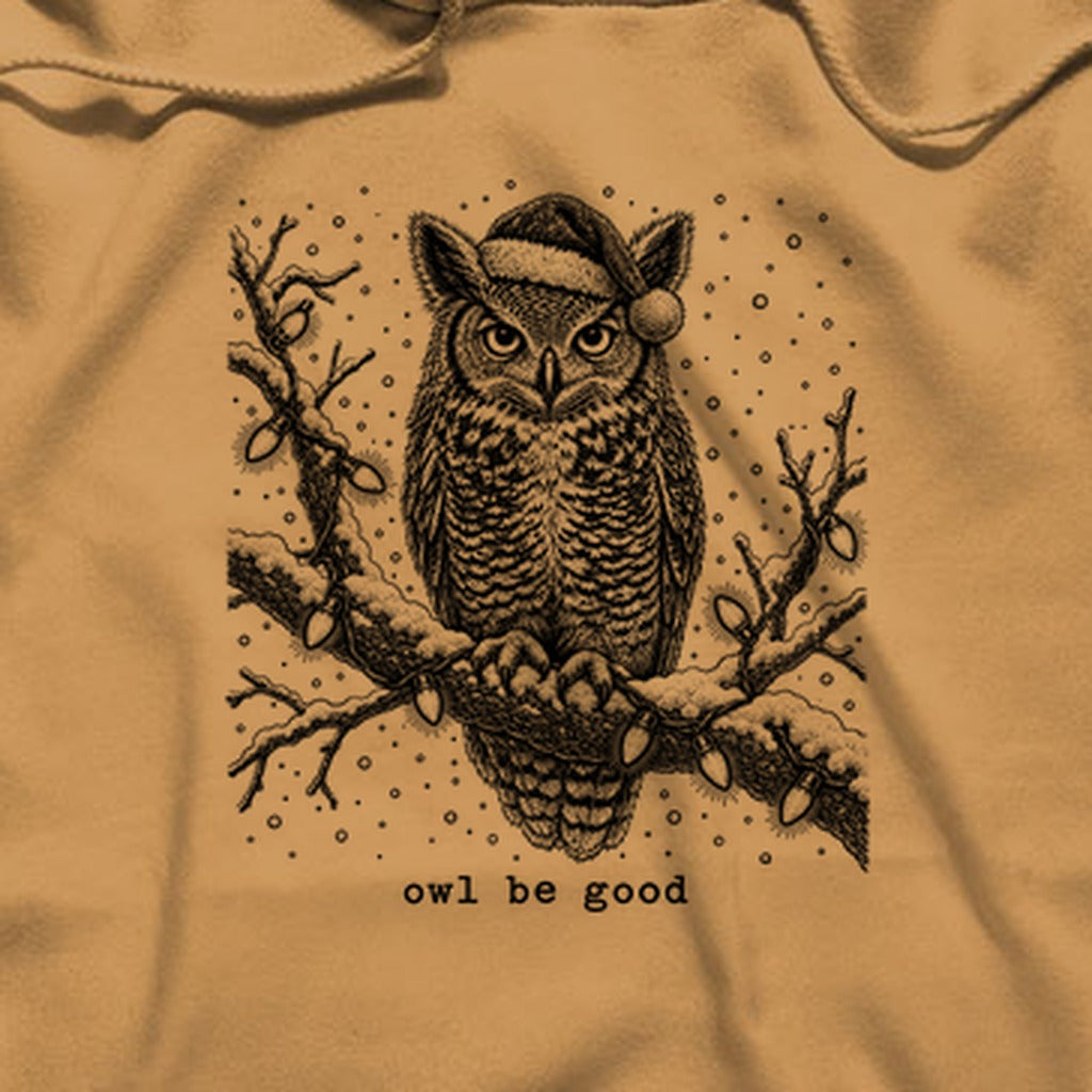 Owl Be Good Hoodie