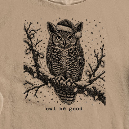 Owl Be Good Crewneck Sweatshirt