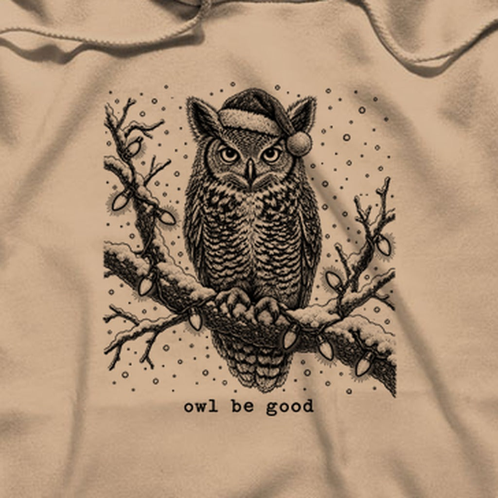 Owl Be Good Hoodie